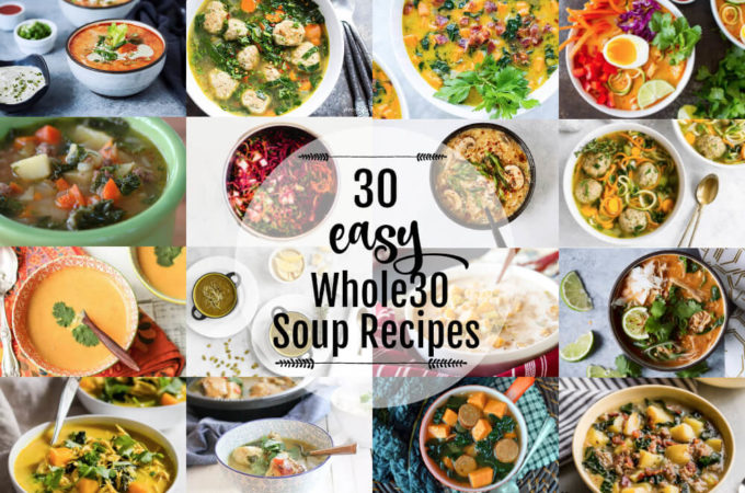 30 Whole30 Soup Recipes | www.savorylotus.com (1)