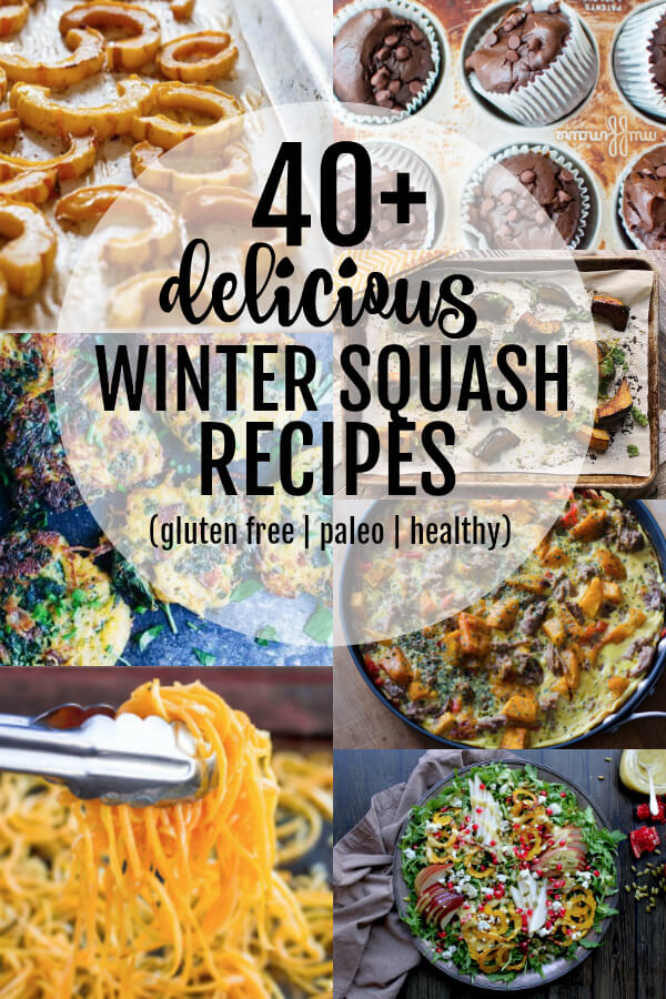 40+ Delicious Winter Squash Recipes (gluten free, paleo, and healthy) - www.savorylotus.com 