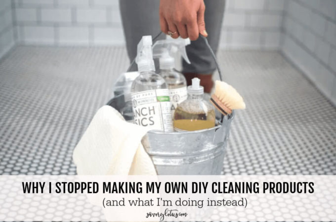 Why I Stopped Making My Own DIY Cleaning Products (and what I'm doing instead) - www.savorylotus.com