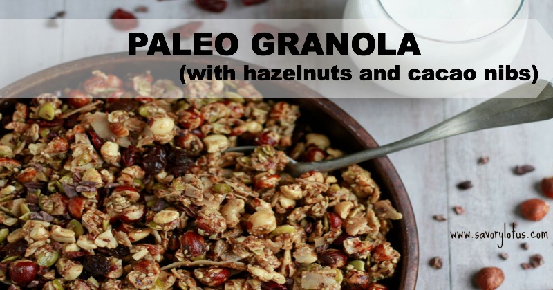 Paleo Granola (with hazelnuts and cacao nib) ~ savorylotus.com