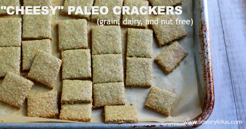"Cheesy" Paleo Crackers (grain, dairy and nut free) savorylotus.com