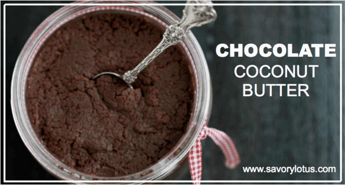 20 Healthy Edible Gift Ideas | chocolate coconut butter